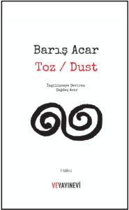 Toz Dust, Barış Acar, haiku kitabı